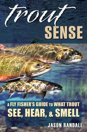 Trout Sense de Jason Randall