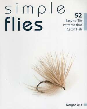 Simple Flies de Morgan Lyle