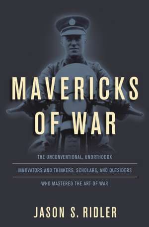 Mavericks of War de Jason Ridler