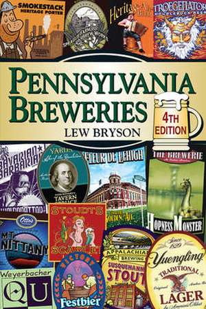 Pennsylvania Breweries de Lew Bryson