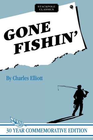 Gone Fishin' de Charles Elliott