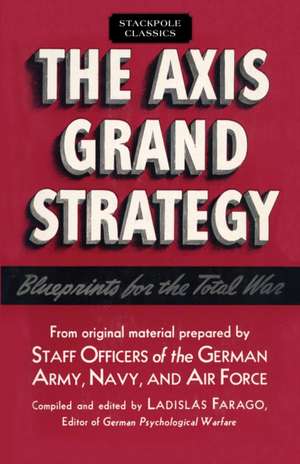 AXIS GRAND STRATEGY de Ladislas Farago