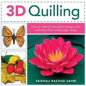 3D QUILLING de Vaishali Rastogi Sahni