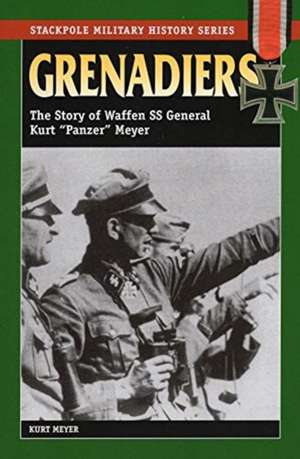 Grenadiers de Kurt Meyer