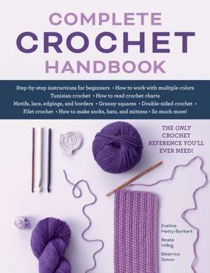 Complete Crochet Handbook de Eveline Hetty-Burkart