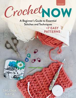 Crochet Now de Salena Baca