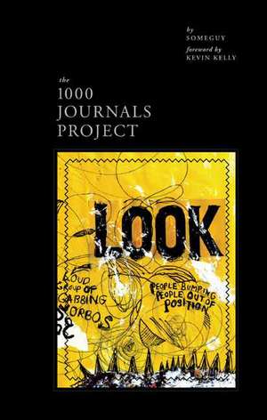 The 1000 Journals Project de Someguy