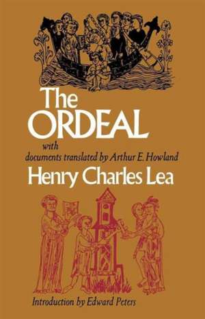 The Ordeal de Henry Charles Lea