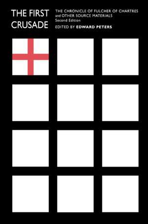 The First Crusade de Edward Peters