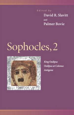 Sophocles, 2 – King Oedipus, Oedipus at Colonus, Antigone de David R. Slavitt