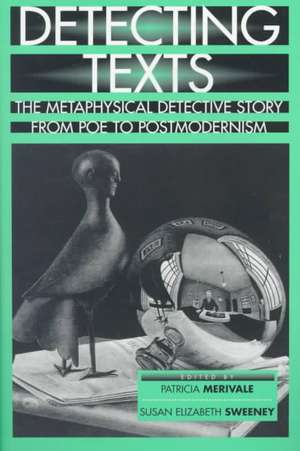 Detecting Texts de Patricia Merivale