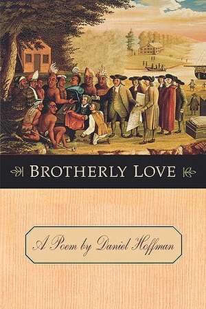 Brotherly Love de Daniel Hoffman