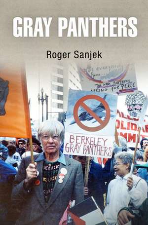 Gray Panthers de Roger Sanjek