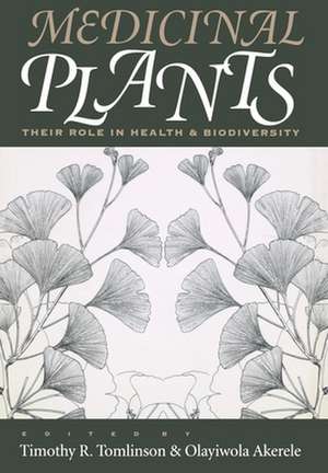 Medicinal Plants de Timothy R Tomlinson