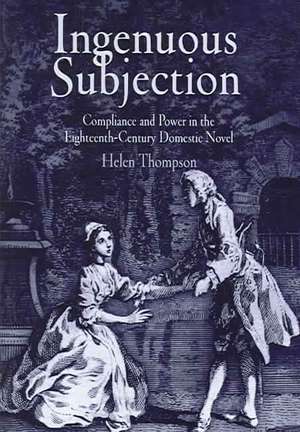 Ingenuous Subjection de Helen Thompson