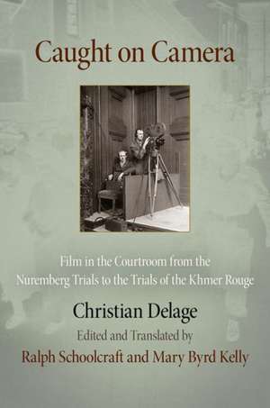 Caught on Camera de Christian Delage