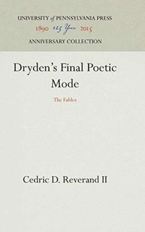 Dryden`s Final Poetic Mode – The Fables de Cedric D. Rever Ii