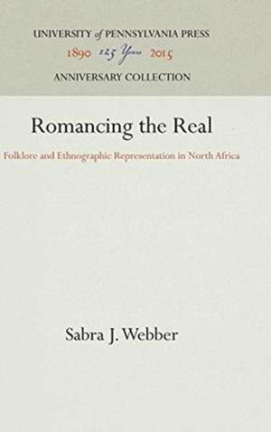 Romancing the Real de Sabra J Webber