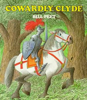 Cowardly Clyde de Bill Peet