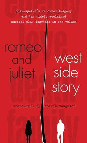 Romeo and Juliet & West Side Story de William Shakespeare