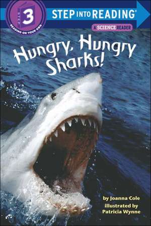 Hungry, Hungry Sharks de Joanna Cole