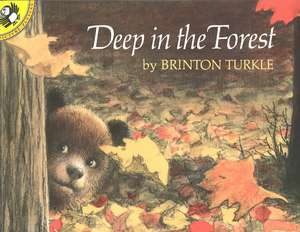 Deep in the Forest de Brinton Turkle