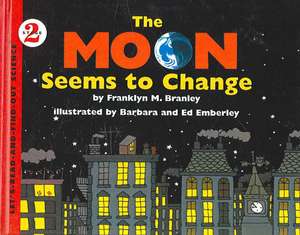 The Moon Seems to Change de Franklyn Mansfield Branley