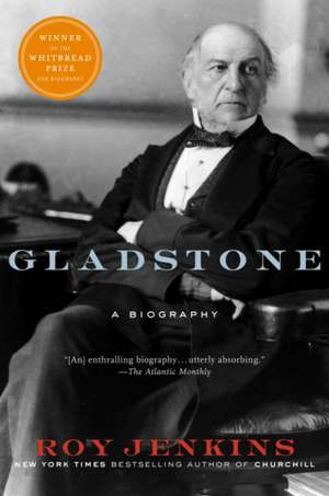 Gladstone: A Biography de Roy Jenkins