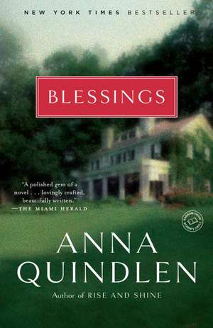 Blessings de Anna Quindlen