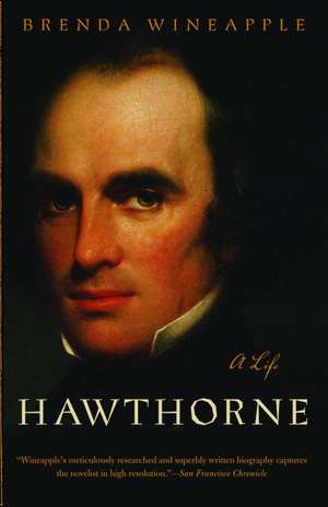 Hawthorne: A Life de Brenda Wineapple