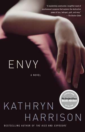 Envy de Kathryn Harrison