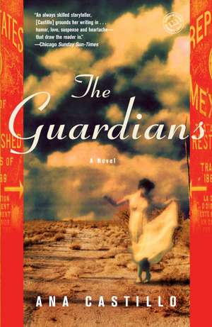 The Guardians de Ana Castillo