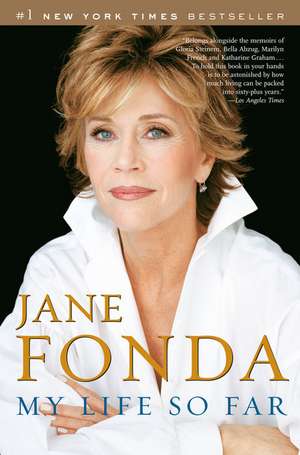 My Life So Far de Jane Fonda