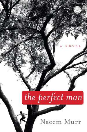 The Perfect Man de Naeem Murr