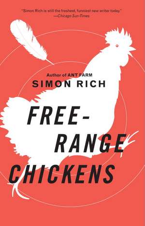 Free-Range Chickens de Simon Rich