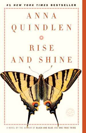 Rise and Shine de Anna Quindlen