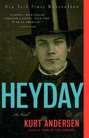 Heyday de Kurt Andersen