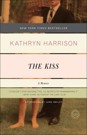 The Kiss: A Memoir de Kathryn Harrison