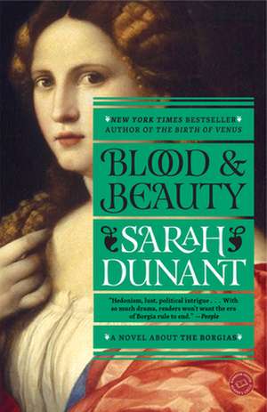 Blood and Beauty: The Borgias de Sarah Dunant