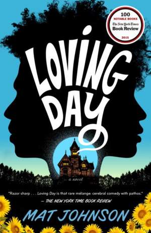 Loving Day de Mat Johnson