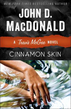 Cinnamon Skin de John D. MacDonald