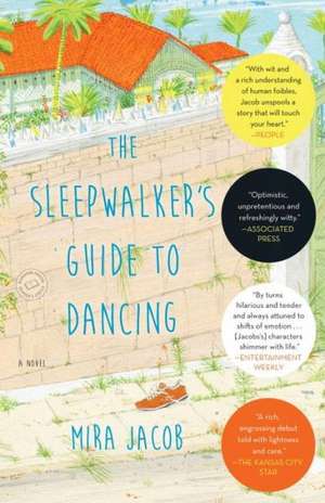 The Sleepwalker's Guide to Dancing de Mira Jacob