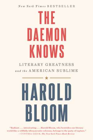 The Daemon Knows de Harold Bloom