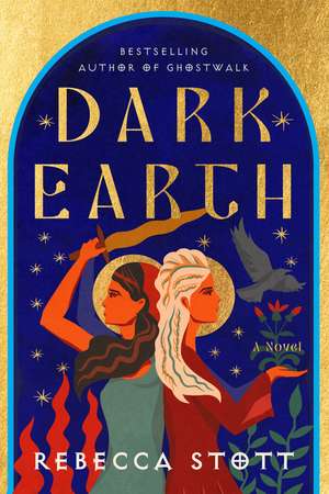 Dark Earth de Rebecca Stott