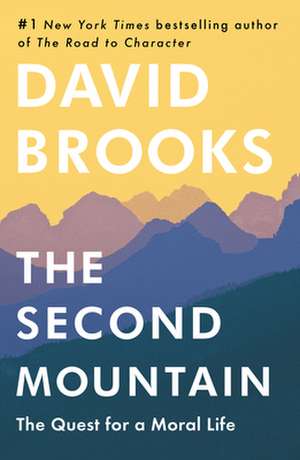 The Second Mountain de David Brooks