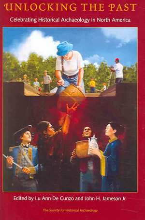 Unlocking the Past de Lu Ann de Cunzo