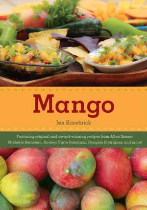 Mango de Jen Karetnick