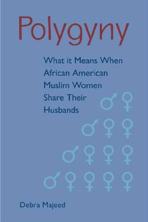 Polygyny de Debra Majeed