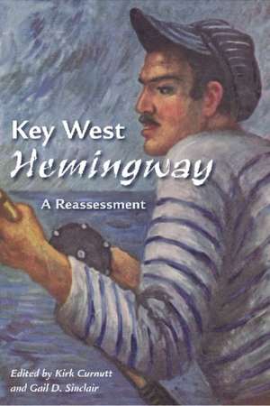 Key West Hemingway de Kirk Curnutt