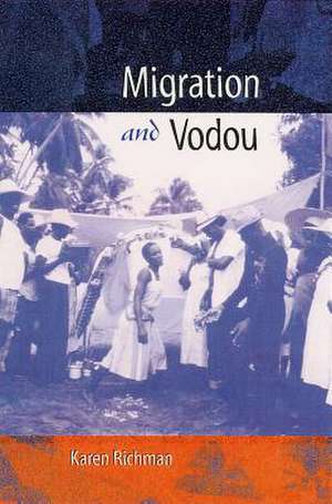 Migration and Vodou de Karen E. Richman